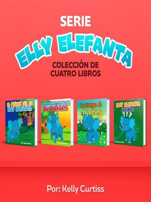 cover image of Serie Elly Elefanta Colección de Cuatro Libros